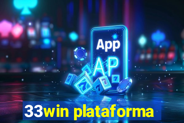 33win plataforma